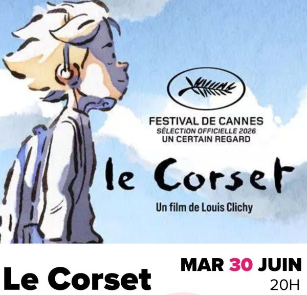 Cinémardis au Pôle : le 30 juillet à 20h : Le corset et à 18h : atelier autour du cinéma d'animation. Gratuit dès 8 ans. Sur réservation.